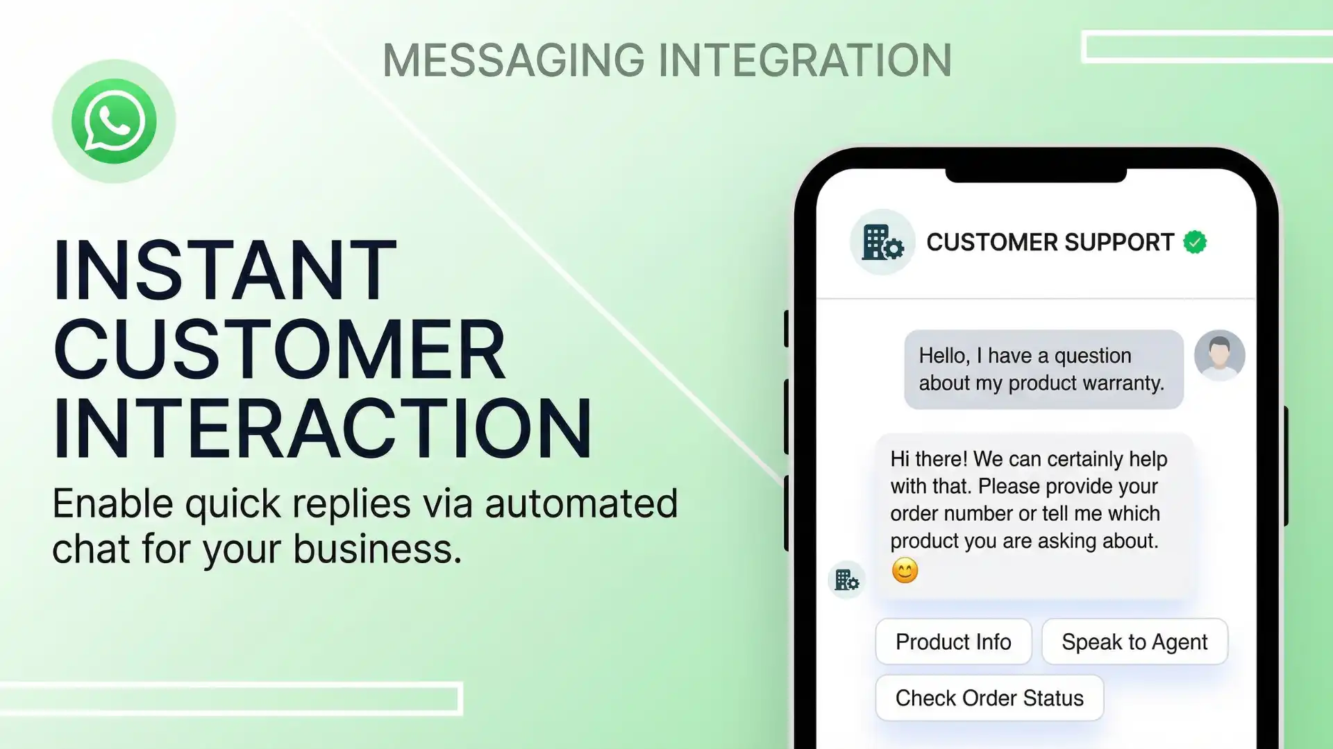 Messaging integration for business — customer sending message to business through WhatsApp chatbot on smartphone with instant reply